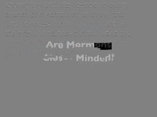 Are Mormons Close-Minded?