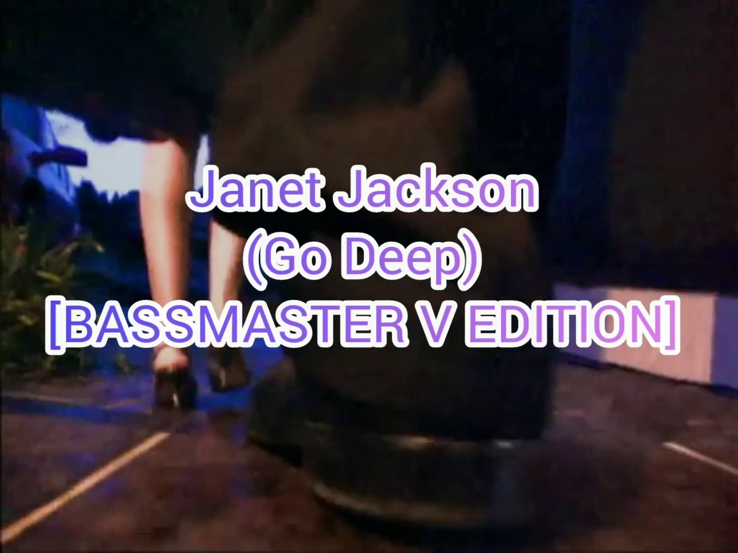 ⁣Janet Jackson(Go Deep)[BASSMASTER V EDITION]