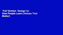 Full Version  Design for How People Learn (Voices That Matter)  Best Sellers Rank : #2