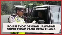 Gelar Operasi Zebra, Polisi Dibikin Syok dengan Jawaban Sopir Pikap yang Kena Tilang