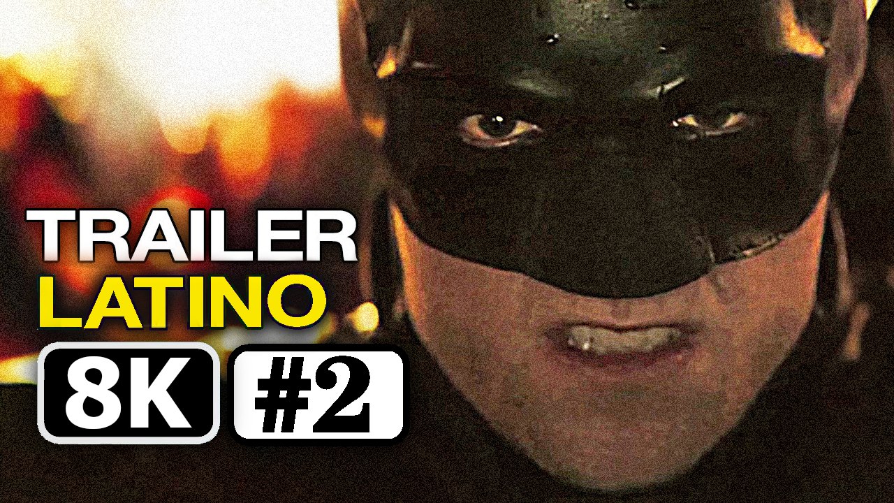 The Batman (2021) Trailer #2 Español LATINO [8K]