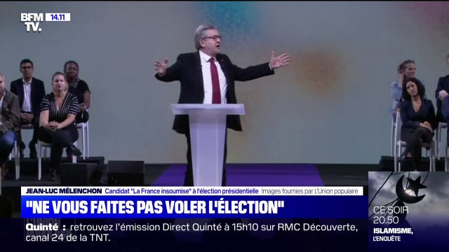 Jean-Luc Mélenchon: Ne vous faites pas voler l'élection présidentielle