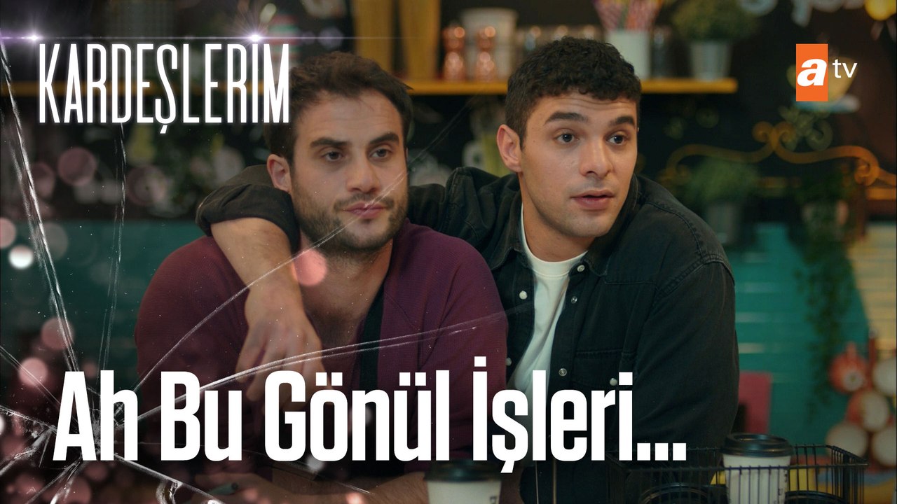 Gönül işlerinin sağı solu belli olmaz - Kardeşlerim 24. Bölüm