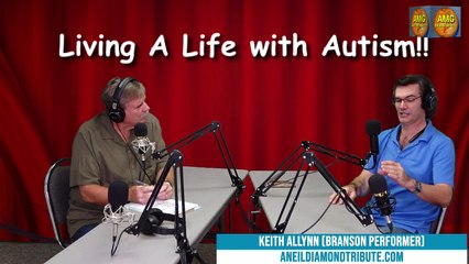 "Living a Life with Autism,"  guest  Keith Allynn and host Jim Wining