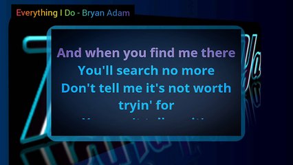 Everything I do - Bryan Adam
