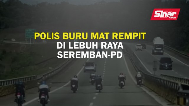 Polis buru mat rempit di lebuh raya Seremban-PD