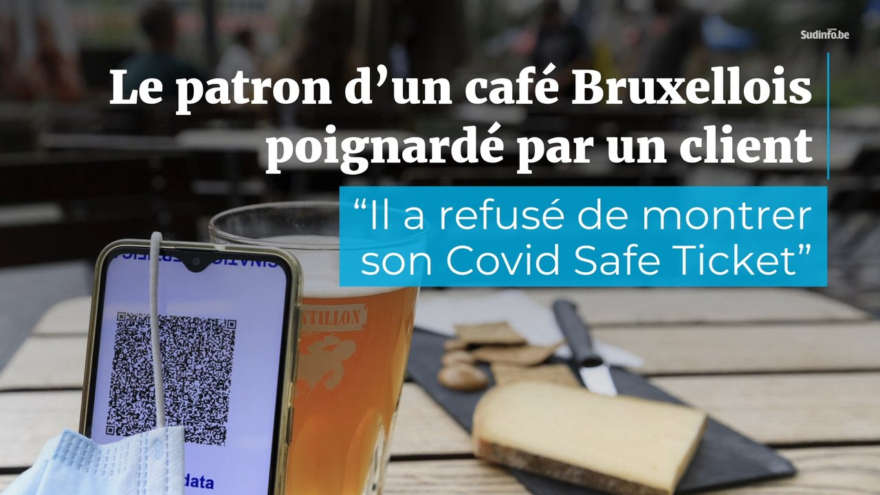 Le patron d’un café bruxellois poignardé par un client : "Il a refusé de montrer son CST"