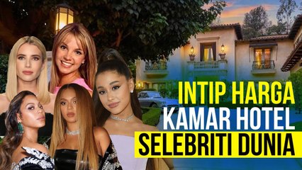 Intip Harga Kamar Hotel Selebriti Dunia, Siapa yang Paling Mahal?