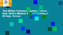 One Million Followers, Updated Edition: How I Built a Massive Social Following in 30 Days  Review