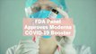 FDA Panel Approves Moderna COVID-19 Booster—Here's What That Means and What Happens Next