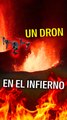 Un dron en el infierno