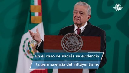 AMLO rechaza intervención para que Guillermo Padrés siga proceso judicial en libertad