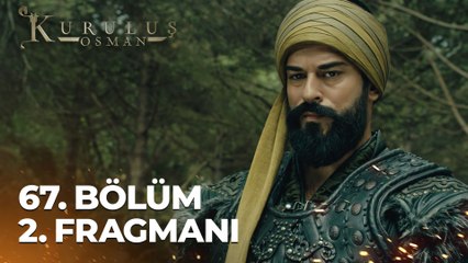 Kuruluş Osman 67. Bölüm 2. Fragmanı | Oyun!