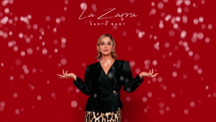 La Zarra - Santa Baby