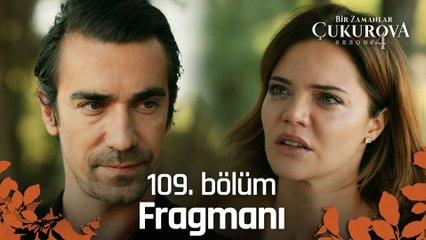 Bir Zamanlar Çukurova 109. Bölüm Fragmanı | "Bize yaptıklarını nasıl unuttum?"  @atv ​