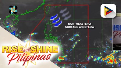 Download Video: INFO WEATHER | Northeasterly surface windflow, patuloy na umiiral sa extreme northern Luzon