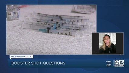 ABC15 answers your COVID booster shot questions