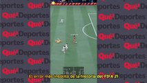 El error más insólito de la historia del FIFA 21
