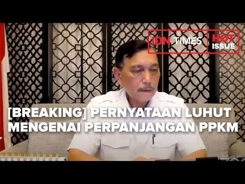 [BREAKING] PEMERINTAH PERPANJANG PPKM LEVEL 4 HINGGA 16 AGUSTUS 2021