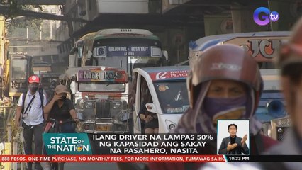 Ilang driver na lampas 50% ng kapasidad ang sakay na pasahero, nasita | SONA