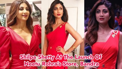 Shilpa Shetty At The Launch Of Neetu Rohra’s Store, Bandra