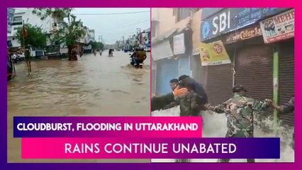 Télécharger la video: Uttarakhand: Cloudburst, Flooding In Many Districts As Rains Continue Unabated