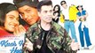 Karan Johar Agrees That 'Kuch Kuch Hota Hai' Is Silly, Problematic And Sexist