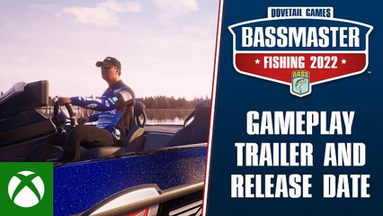 Bassmaster Fishing 2022 - Gameplay Trailer (Xbox One)