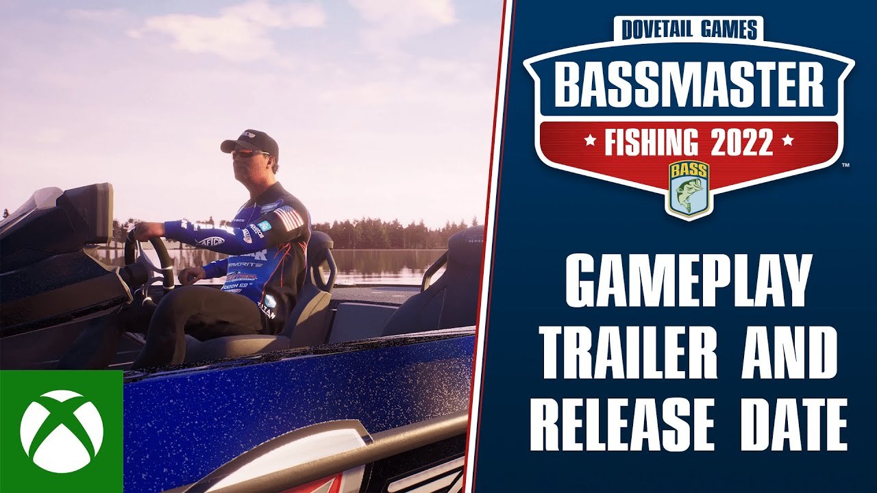Bassmaster Fishing 2022 - Gameplay Trailer (Xbox One)