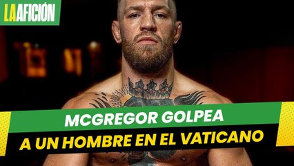 Conor McGregor va al Vaticano para bautizar a su hijo; termina golpeando a un hombre