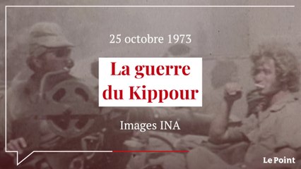 Octobre 1973 : la guerre du Kippour
