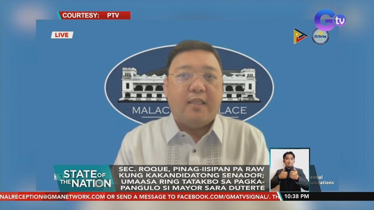 Sec. Roque, pinag-iisipan pa raw kung kakandidatong senador; umaasa ring tatakbo sa pagka-pangulo si Mayor Sara Duterte | SONA