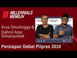 #MillennialsMemilih : Persiapan Debat Pilpres 2019