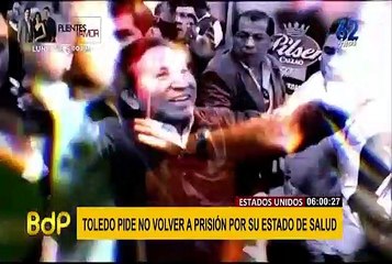 "Estado de salud en declive" entre los argumentos de Toledo para no regresar a prisión
