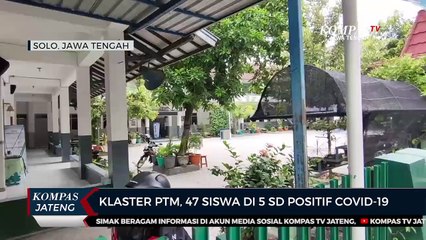 Klaster PTM, 47 Siswa di 5 SD Positif Covid-19
