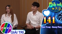 Gặp gỡ diễn viên Thảo Trang - Quang Pháp và câu chuyện tình “phim giả tình thật” trong Giải mã tri kỷ