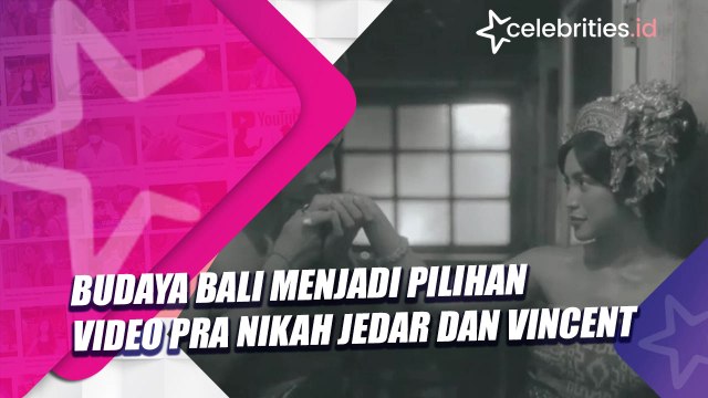 Budaya Bali Menjadi Pilihan Video Pra Nikah Jedar dan Vincent