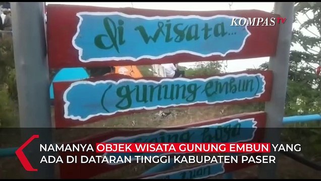 Gunung Embun, 'Negeri di Atas Awan' di Kalimantan Timur