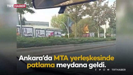 Ankara'da MTA yerleşkesinde patlama