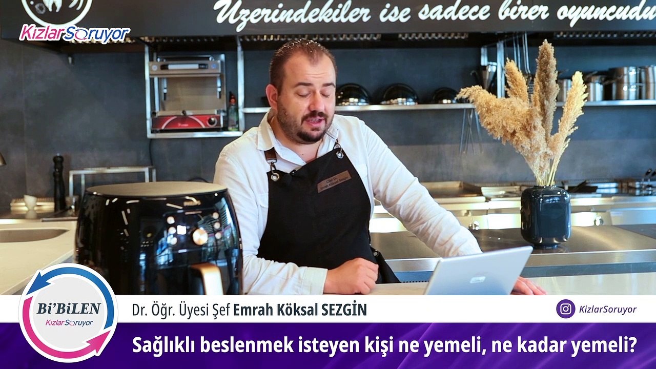 Bi’Bilen Emrah Köksal Sezgin - Videolu Görüş - Sağlıklı beslenmek isteyen insan ne yemeli ne kadar yemeli?