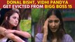Donal Bisht, Vidhi Pandya get evicted from Bigg Boss 15