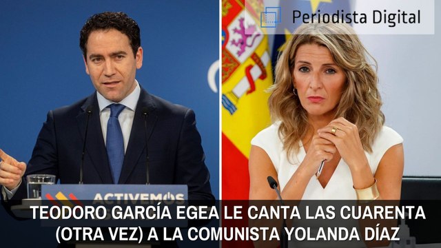 Teodoro García Egea le canta las cuarenta (otra vez) a la comunista Yolanda Díaz