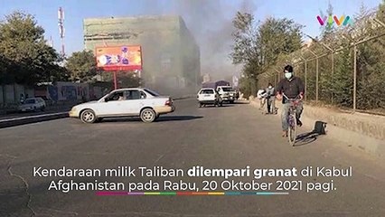 Kelompok Taliban Dilempar Granat Secara Terang-terangan