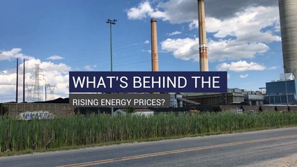 What's Behind The Rising Energy Prices?