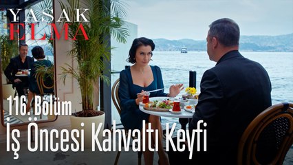 İş öncesi kahvaltı keyfi - Yasak Elma 116. Bölüm
