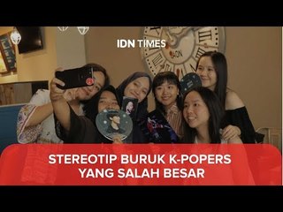 Stereotip Buruk K-Popers yang Salah Besar