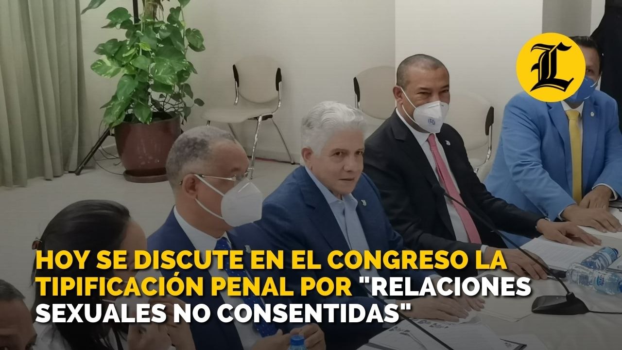Hoy se discute en el Congreso la tipificación penal por relaciones sexuales no consentidas