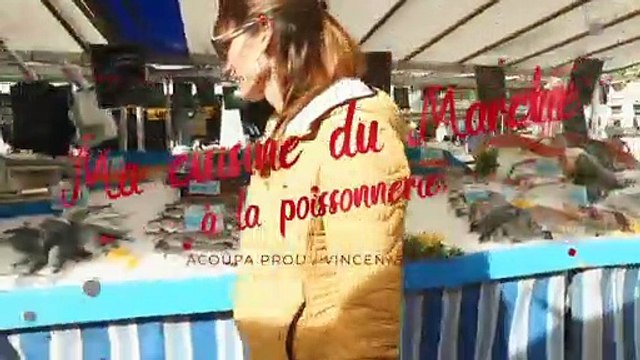 Ma cuisine du marché à Vincennes #2 rencontre chez le poissonnier de la rue de Fontenay avec Eve Godin.