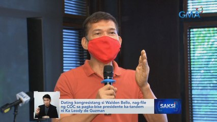 Dating kongresistang si Walden Bello, nag-file ng COC sa pagka-bise presidente ka-tandem ni Ka Leody de Guzman | Saksi