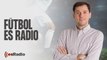 Fútbol es Radio: Atracón de goles en la jornada de Champions de Madrid y Atlético